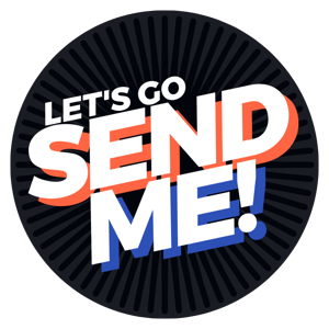 Let's Go Send Me!