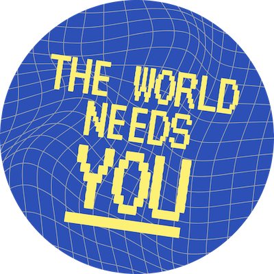 Blue Sticker - The World Needs You